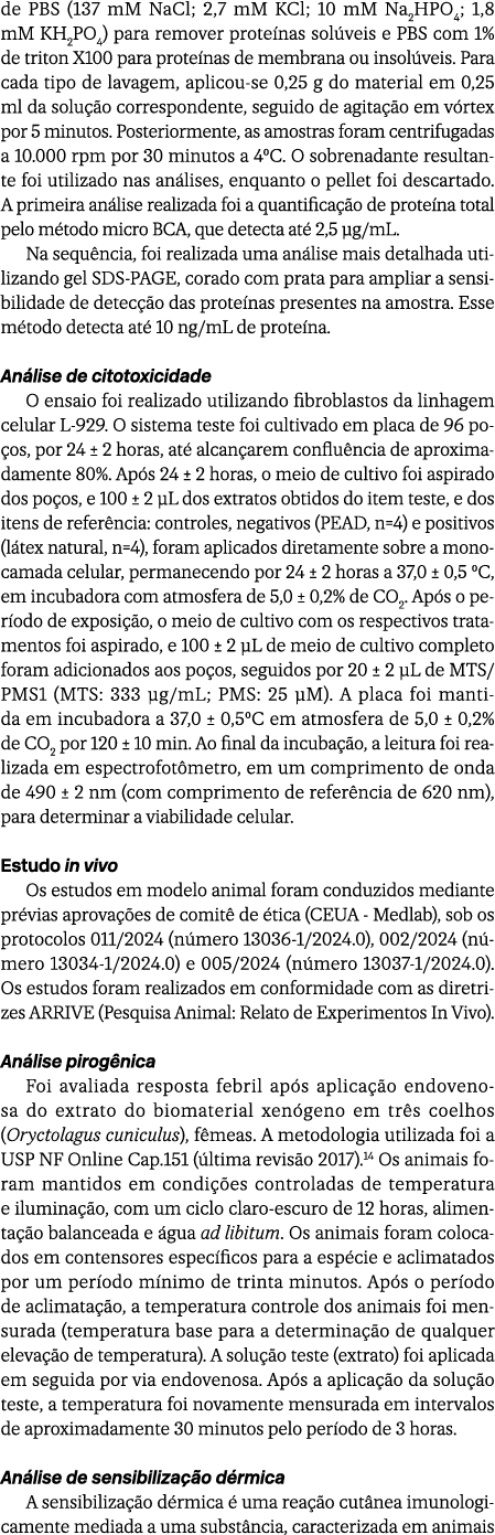 de PBS (137 mM NaCl; 2,7 mM KCl; 10 mM Na2HPO4; 1,8 mM KH2PO4) para remover prote nas sol veis e PBS com 1% de triton...