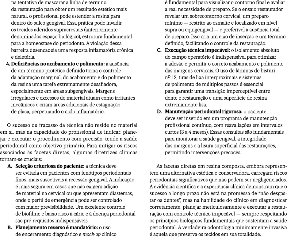 na tentativa de mascarar a linha de t rmino da restaura o para obter um resultado est tico mais natural, o profissio...