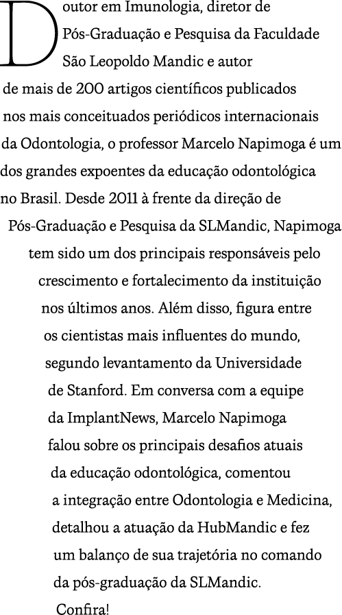 Doutor em Imunologia, diretor de P s Gradua o e Pesquisa da Faculdade S o Leopoldo Mandic e autor de mais de 200 art...
